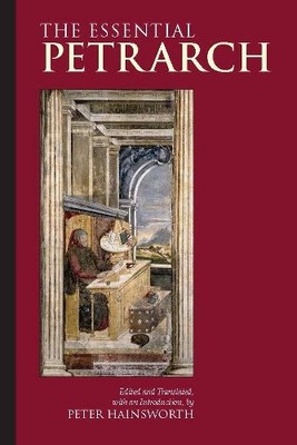 Petrarch The Essential Petrarch (Taschenbuch)