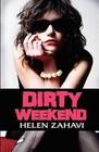 Dirty Weekend by Helen Zahavi (Paperback / softback, 2012)
