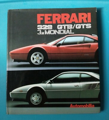 Ferrari 328 GTB/GTS 3.2 Mondial Hardcover French Ed Paolo Murani Stefano Pasini