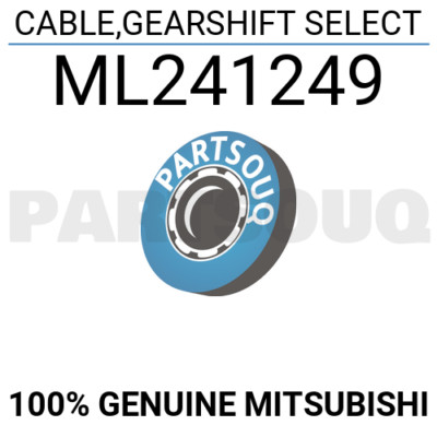 ML241249 Genuine Mitsubishi CABLE,GEARSHIFT SELECT | eBay