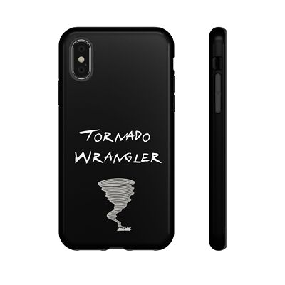 Tornado Wrangler Tough Phone Case for Storm Chaser, Meteorologist, Skywarn