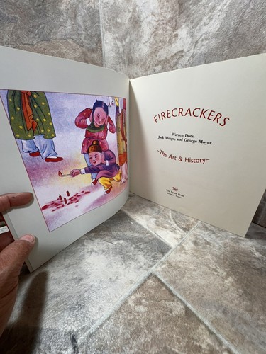 Firecrackers: The Art and History - Paperback By Warren Dotz - GOOD - Imagen 4 de 16