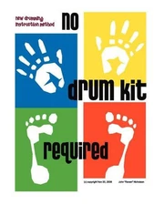 No Drum Kit Required by John "Raven" Nicholson (English) Paperback Book