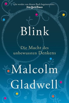 Blink, Malcolm Gladwell