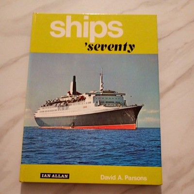 Ship 'Seventy (1969) by David Parsons  hardback 