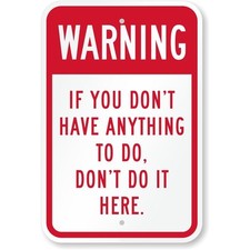 Funny Security Warning Aluminum Weatherproof Sign b01723