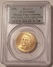 2008 John Q Adams Presidential Dollar Error Missing Lettering SF MS65 PCGS