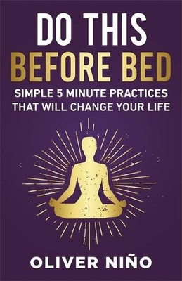 Do This Before Bed by Oliver Nino - 9781401980030