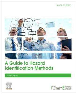 A Guide to Hazard Identification Methods Crawley Paperback Elsevier 2e