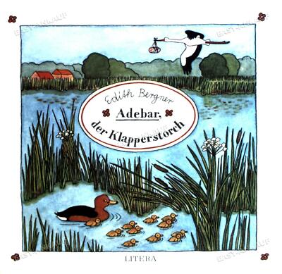 Edith Bergner - Adebar, Der Klapperstorch 7in 1984 (VG/VG) .
