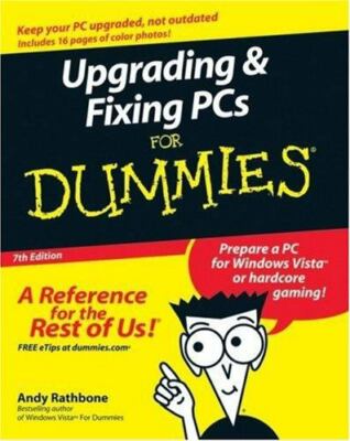 Upgrading and Fixing PCs For Dummies by 