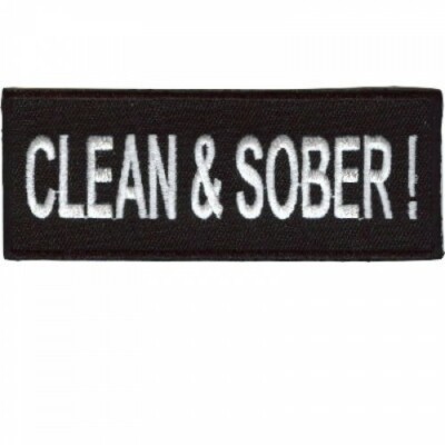 Motorcycle Biker Vest Jacket Patch - Clean & Sober 4x15'' patch 