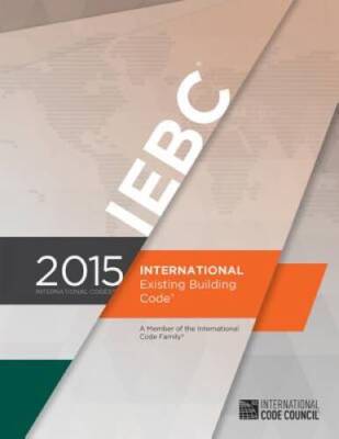 2015 International Existing Building Code - Paperback - VERY GOOD