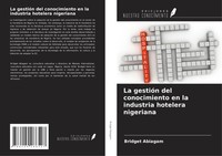 Bridget Abiagam | La GestióN Del Conocimiento En La Industria Hotelera Nigeriana