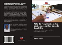 Walter Onditi | RôLe De L'implication Des Parties Prenantes Dans La Durabilité
