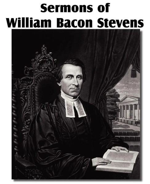 William Bacon Stevens | Sermons Of William Bacon Stevens | Taschenbuch (2012)-image