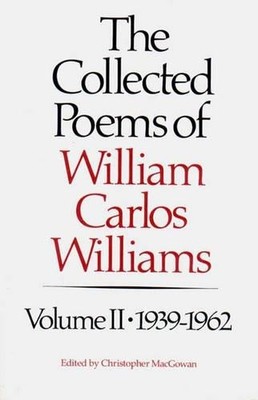 William Carlos Willi The Collected Poems of Williams Carlos Willi (Taschenbuch)