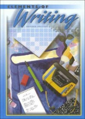 Elements of Writing: First Course by Kinneavy, James L.; Warriner, John E.