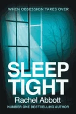 Sleep Tight by Rachel Abbott: New