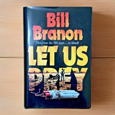 $4 Book! ~ *LIKE NEW* ~ Let Us Prey ~ Bill Branon ~ Hardcover