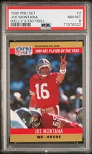 1990 PRO SET (KELLY 3,130 YDS.) #2 JOE MONTANA PSA 8