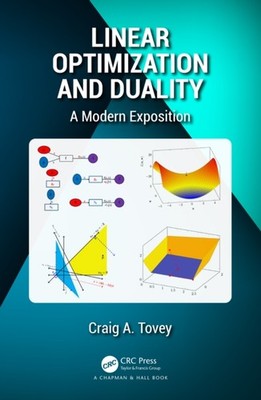 Linear Optimization and Duality by Craig A. Tovey PAPERBACK 9780367618209