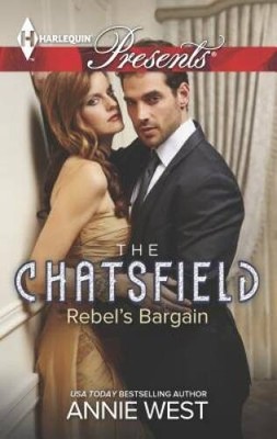 Rebels Bargain (The Chatsfield) - Mass Market Paperback - VERY GOOD