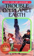 Choose Your Own Adventure 11 - Trouble on Planet Earth - 9th Printing - B+/A-/B+
