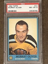 1962 Topps HK #12 PSA 8 Murray Oliver Bruins 12 Centered!