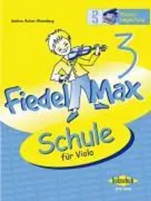 Fiedel-Max 3 Viola - Klavierbegleitung | Andrea Holzer-Rhomberg | Deutsch | 2008