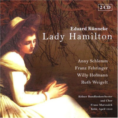    OPERETTE   Eduard Künneke   LADY HAMILTON   2CD   Neu