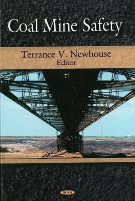 Terrance V Newhouse Coal Mine Safety (Gebundene Ausgabe)