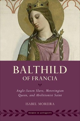 Balthild of Francia by Isabel Moreira