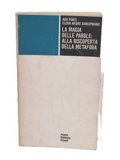 Magia Parole Riscoperta Metafora Ada Fonzi I Ed Einaudi Psicologia Linguistica