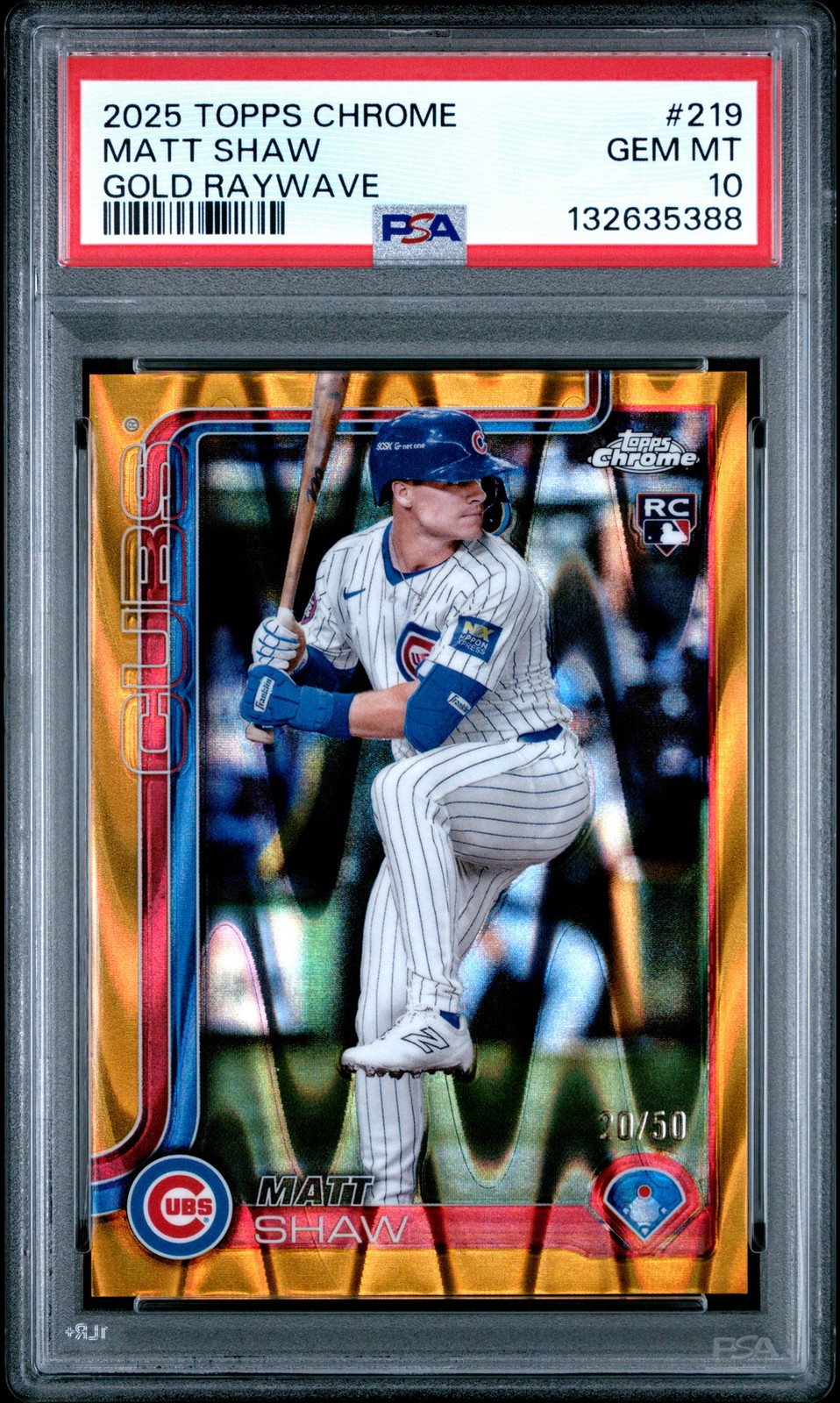 2025 TOPPS CHROME GOLD RAYWAVE #219 MATT SHAW 20/50 PSA 10