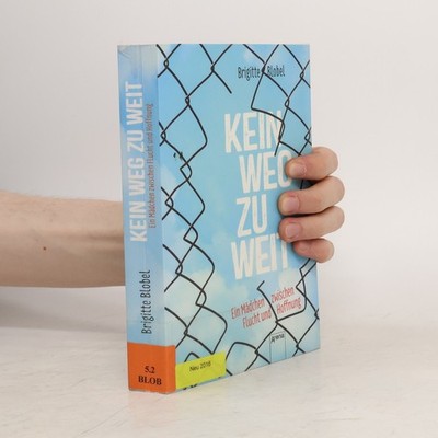 Kein Weg zu weit  |  Brigitte Blobel