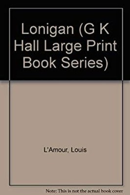 Lonigan Hardcover Louis Amour