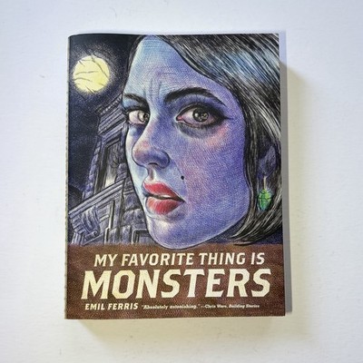 My Favorite Thing Is Monsters - Paperback By Ferris, Emil - GOOD
