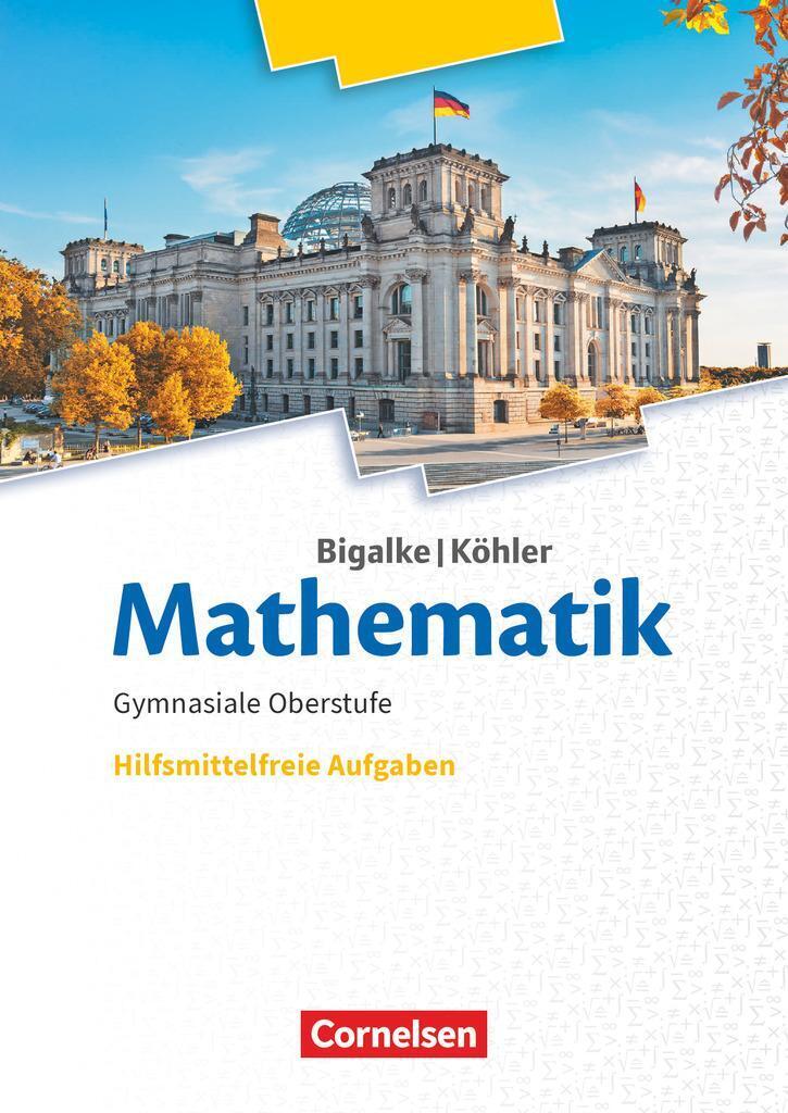 Thumbnail - Bigalke/köhler: Mathematik 11.-13. Schuljahr. Ergänzungsheft