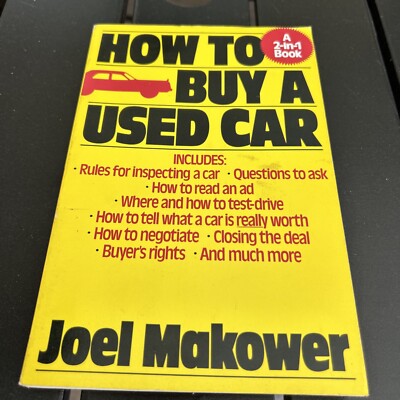 HOW TO BUY A USED CAR/HOW TO SELL A USED CAR By Joel Makower 9780399514432| 