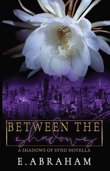 E. Abraham | Between The Shadows | Taschenbuch | Englisch (2023)-image