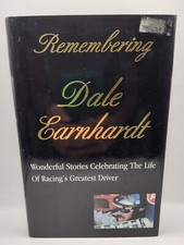 REMEMBERING DALE EARNHARDT: STORIES OF RACING'S GREATEST DRIVER (2001 hardcover)