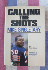 SIGNED autograph CALLING THE SHOTS chicago bear MIKE SINGLETARY 1st edition HCDJ