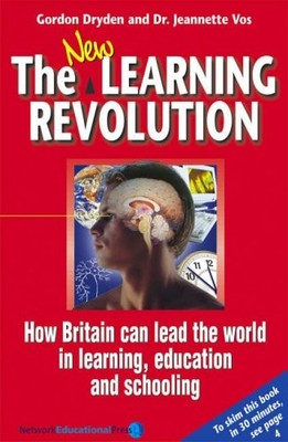 The New Learning Revolution 3rd Edition: How Britain Can Lead th
