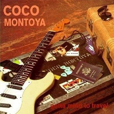 Coco Montoya - Gotta Mind to Travel CD ** Free Shipping**