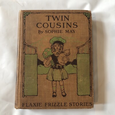 The Twin Cousins - Flaxie Frizzle Stories by Sophie May 1880 Hardcover 1st Ed