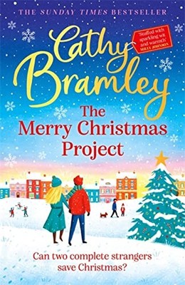 The Merry Christmas Project: The feel-good festive read... - Bramley, Cathy