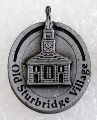 Old Sturbridge Village Museum - Massachusetts Tourist Travel Souvenir Pin