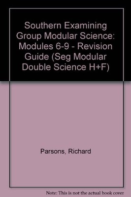 Southern Examining Group Modular Science: Modules 6-9 - Revision