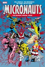 MICRONAUTS: THE ORIGINAL MARVEL YEARS OMNIBUS VOL. 2 MICHAEL GOLDEN... Bill Mant